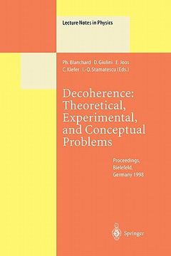 portada decoherence: theoretical, experimental, and conceptual problems: proceedings of a workshop held at bielefeld, germany, 10-14 novbember 1998 (in English)