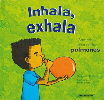 portada Inhala, Exhala. Aprende Acerca de Tus Pulmones (in Spanish)