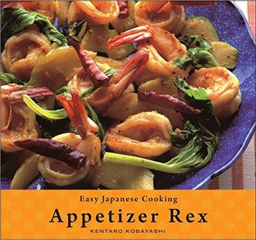portada Easy Japanese Cooking: Appetizer Rex (en Inglés)