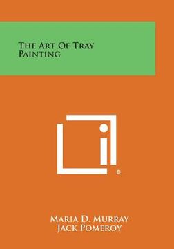 portada The Art of Tray Painting (en Inglés)