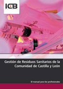 portada Gestión de Residuos Sanitarios de la Comunidad de Castilla y León (in Spanish)