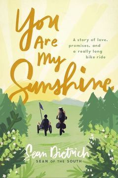 portada You are my Sunshine: A Story of Love, Promises, and a Really Long Bike Ride (en Inglés)