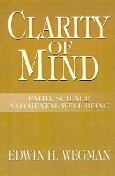 portada clarity of mind: faith, science and mental well-being (en Inglés)