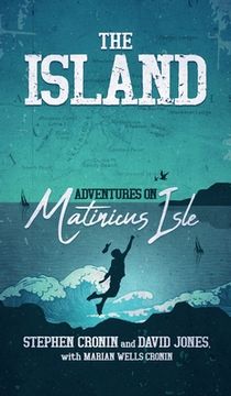 portada The Island: Adventures on Matinicus Isle (en Inglés)