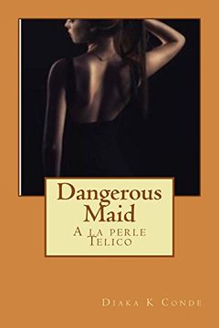 portada Dangerous Maid: A la Perle Telico 