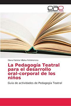 portada La Pedagogía Teatral Para el Desarrollo Oral-Corporal de los Niños