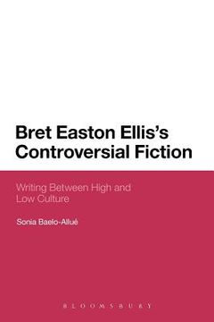 portada bret easton ellis's controversial fiction