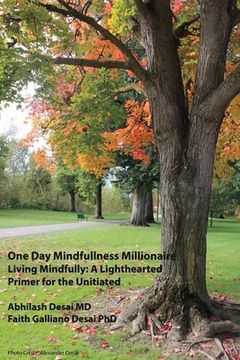portada One Day Mindfulness Millionaire: Living Mindfully: A Lighthearted Primer for the Uninitiated (in English)