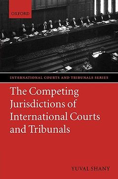 portada the competing jurisdictions of international courts and tribunals (en Inglés)