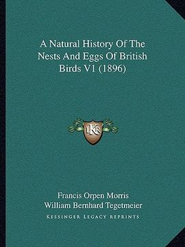 portada a natural history of the nests and eggs of british birds v1 (1896) (en Inglés)