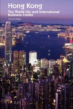 portada hong kong: the world city and international business centre (en Inglés)