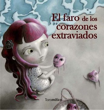 portada El Faro de Los Corazones Extraviados (in Spanish)