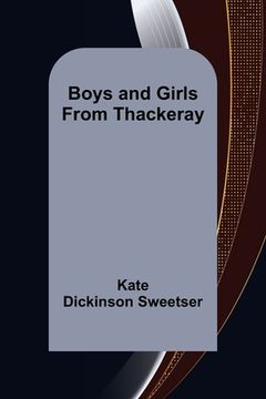 portada Boys and Girls from Thackeray (en Inglés)