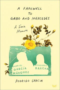 portada A Farewell to Gabo and Mercedes: A Son'S Memoir of Gabriel García Márquez and Mercedes Barcha (en Inglés)