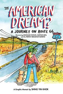 portada The American Dream? A Journey on Route 66 Discovering Dinosaur Statues, Muffler Men, and the Perfect Breakfast Burrito (en Inglés)
