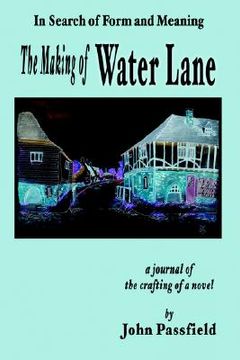 portada the making of water lane: in search of form and meaning (en Inglés)