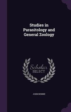 portada Studies in Parasitology and General Zoology (en Inglés)