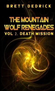 portada The Mountain Wolf Renegades Vol. 2 Death Mission (en Inglés)