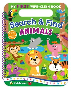 portada My First Wipe-Clean Book: Search & Find Animals-Includes Wipe-Clean pen (en Inglés)
