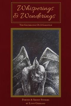 portada Whisperings and Wonderings: The Grumblings of a Gargoyle (in English)