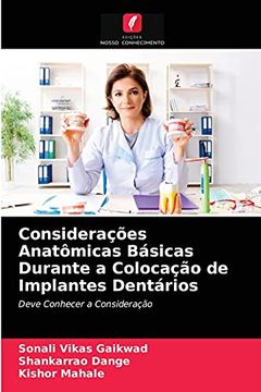portada Considerações Anatômicas Básicas Durante a Colocação de Implantes Dentários: Deve Conhecer a Consideração (en Portugués)