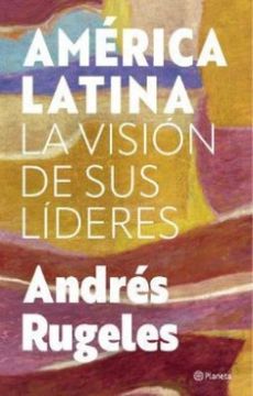 portada America Latina la Vision de sus Lideres