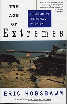 portada The age of Extremes: A History of the World, 1914-1991 (en Inglés)