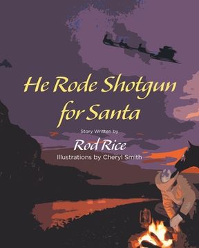 portada He Rode Shotgun for Santa (en Inglés)