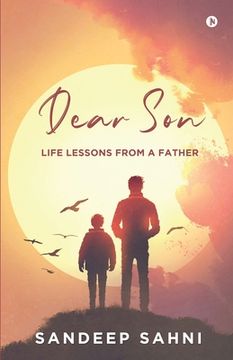 portada Dear Son: Life Lessons from a Father (en Inglés)