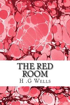 portada The red Room: (H.G Wells Classics Collection) (en Inglés)