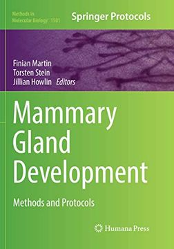 portada Mammary Gland Development: Methods and Protocols (Methods in Molecular Biology, 1501) (en Inglés)