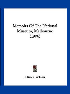 portada memoirs of the national museum, melbourne (1906) (en Inglés)
