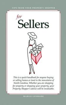 portada Tips from your Property Shopper: For Sellers - For Buyers (en Inglés)