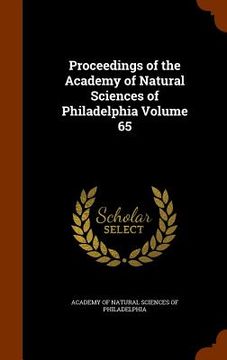 portada Proceedings of the Academy of Natural Sciences of Philadelphia Volume 65 (in English)