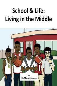 portada School and Life:  Living in the Middle