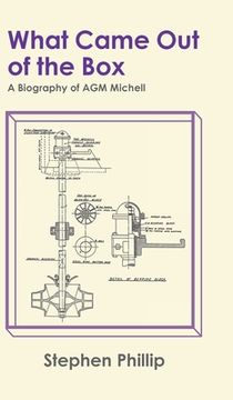 portada What Came out of the Box: A Biography of agm Michell (in English)