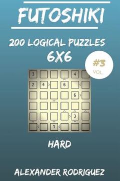 portada Futoshiki Puzzles 6x6 - Hard 200 vol. 3 (in English)