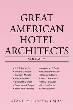 portada Great American Hotel Architects Volume 2 (en Inglés)