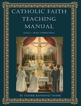 portada Catholic Faith Teaching Manual - Level 1: Holy Communion (en Inglés)