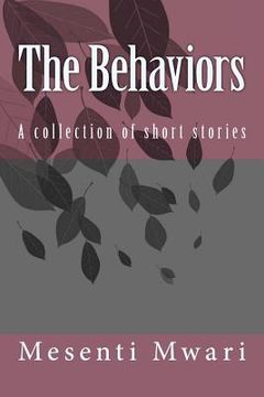 portada The Behaviors: A collection of short stories (in English)