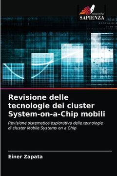 portada Revisione delle tecnologie dei cluster System-on-a-Chip mobili (en Italiano)