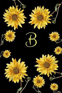 portada B: Monogram Initial b Sunflowers Journal Not 