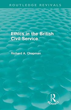 portada Ethics in the British Civil Service (Routledge Revivals) (in English)