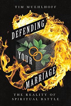 portada Defending Your Marriage: The Reality of Spiritual Battle (en Inglés)
