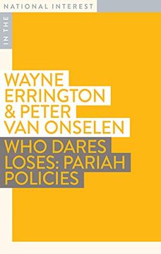 portada Who Dares Loses: Pariah Policies (in English)