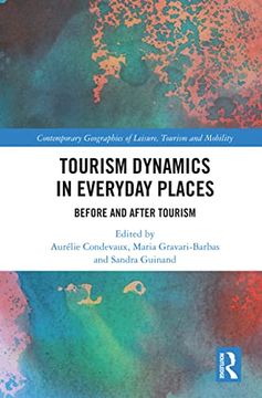 portada Tourism Dynamics in Everyday Places (Contemporary Geographies of Leisure, Tourism and Mobility) (en Inglés)
