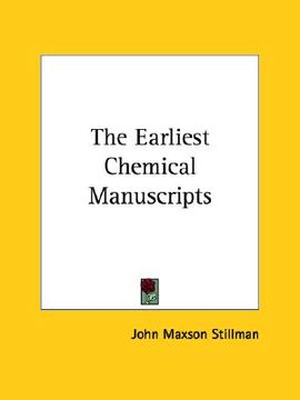 portada the earliest chemical manuscripts (en Inglés)