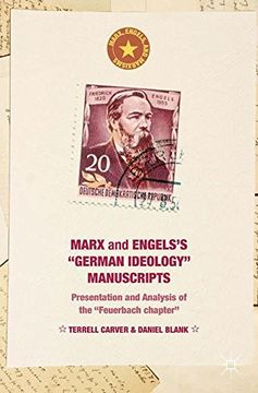 portada Marx and Engels's "German Ideology" Manuscripts: Presentation and Analysis of the "Feuerbach Chapter" (Marx, Engels, and Marxisms) (en Inglés)