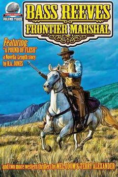 portada Bass Reeves Frontier Marshal Volume 3 (in English)