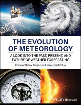 portada The Evolution of Meteorology: A Look Into the Past, Present, and Future of Weather Forecasting (en Inglés)